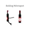 Hűtőmágnes dugóhúzó borosüveg Boldog Névnapot 11,5cm