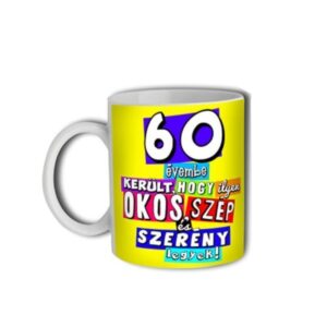 Bögre 3 dl - 60 évembe került... – Születésnapi bögre