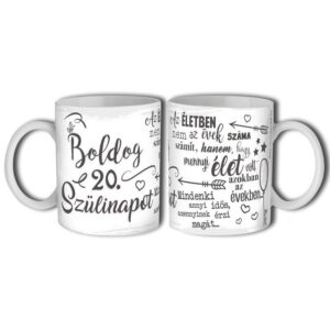 Bögre- Boldog 20. szülinapot! - Az életben nem az évek….