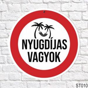 Sebességkorlátozó tábla 40 cm – Nyugdíjas vagyok tábla