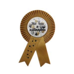 mszk25043-1632290697775.jpg Arany Szalagos Ma van a Szülinapom Elegáns Parti Kitűző